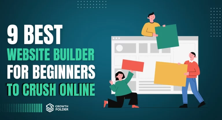 9 Best Website Builder For Beginners To Crush Online In 2023