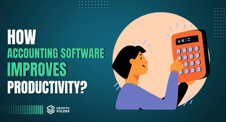 How Accounting Software Improve Productivity?