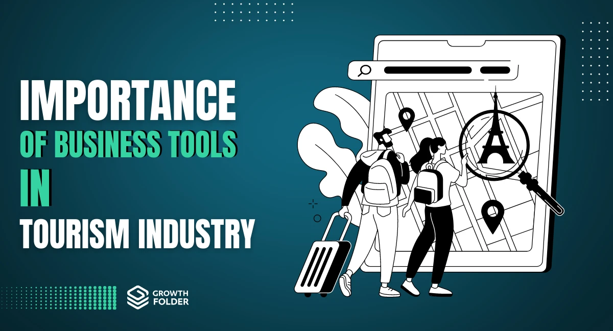 importance of business tools in tourism industry