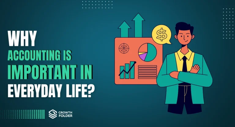 Why is Accounting Important in Everyday Life?